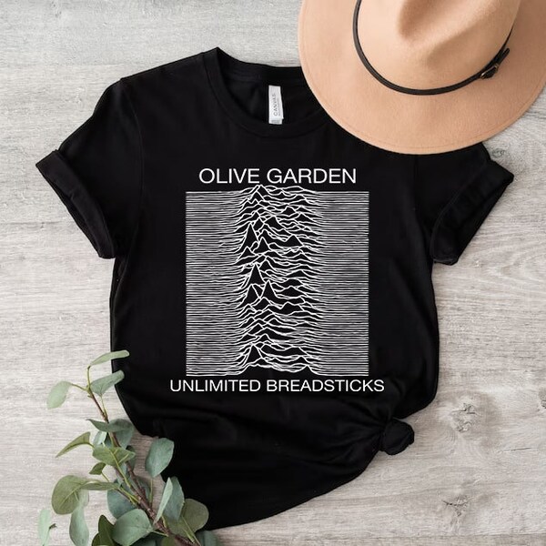 Olive Garden Unlimited Breadsticks Joy Division Shirt