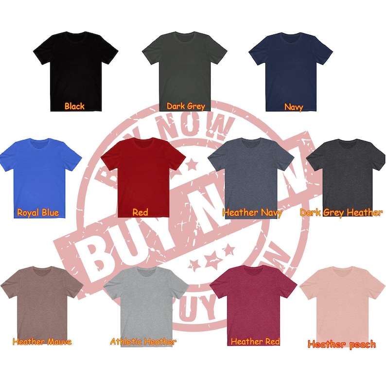 May include: A range of t-shirts in a variety of colours, including black, dark grey, navy, royal blue, red, heather navy, dark grey heather, heather mauve, athletic heather, heather red, and heather peach. The shirts are shown against a white background with a pink and white "BUY NOW" stamp.