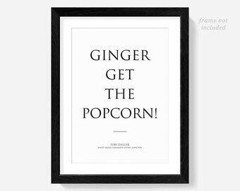 The West Wing poster - Josiah Bartlett, president poster, quotes, print, West Wing gift, Ginger Popcorn Ziegler, Martin Sheen wall art