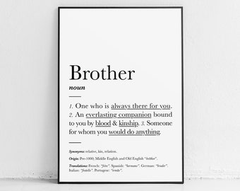 Brother print: gift, wall art, in law, definition, poster, brotherly love, sibling gifts, sibling decor, memorial, brothers, print, birthday