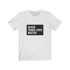Unisex Black Trans Lives Matter Short Sleeve Tee | BLM