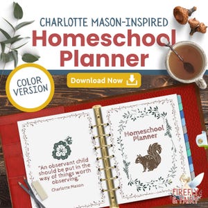 May include: A red leather-bound homeschool planner with gold rings, open to display pages with floral borders and the text "Homeschool Planner." The cover reads "Charlotte Mason-Inspired Homeschool Planner." A cup of tea and acorns are in the background.