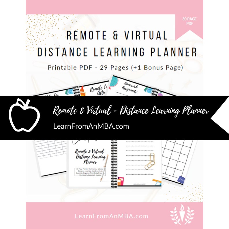 May include: A printable planner for remote and virtual learning. The cover features a colorful apple design and the text "Remote & Virtual - Distance Learning Planner" with the website "LearnFromAnMBA.com".