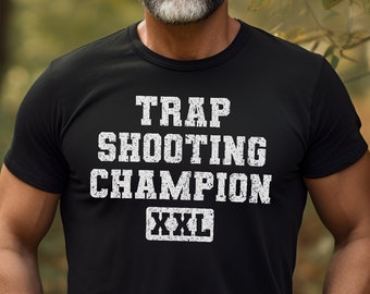 Trap Shooting Champion, Trap Shooting Tshirt, Perfect Gift for Trap Shooting Team, Trap Shooting Club, or Skeet Shooting