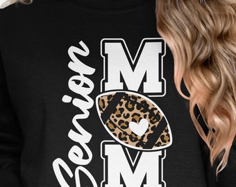 Senior Mom Football Sweatshirt, Leopard Print Football Gift, Proud Mom Sweatshirt, Senior Mom Gift, Game Day Outfit Football Mom Spirit Wear