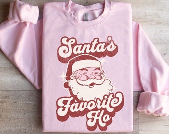 Santas Favorite Ho Funny Christmas Sweatshirt for Women, Pink Retro Santa Christmas Slay Sweatshirt for Holiday Party or Gift for Her