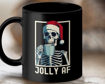 Skeleton Drinking Coffee Mug, Jolly AF Skeleton with Santa Hat Mug, Humorous Christmas Skeleton Cup, Funny Holiday Gift Mug
