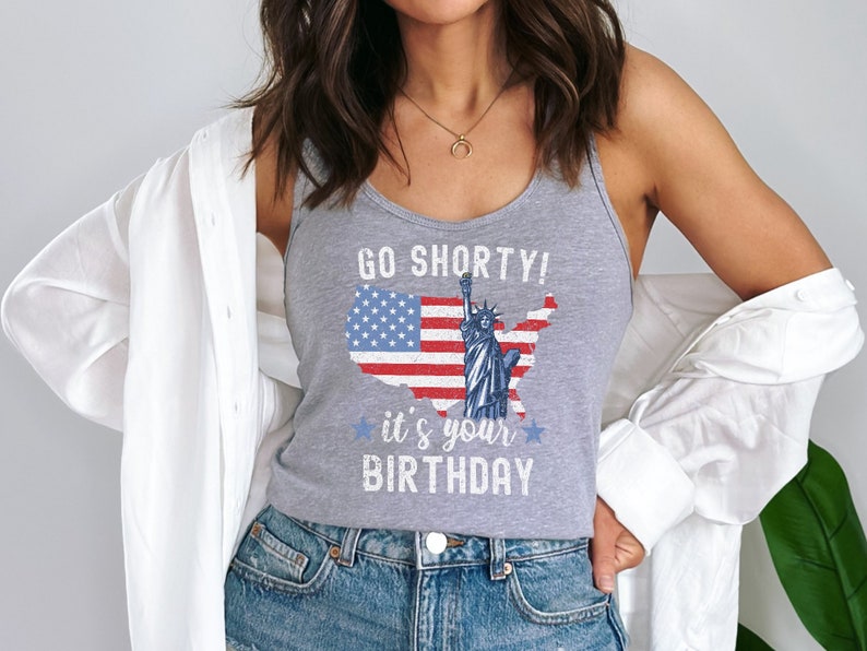 Women's Funny 4th of July Tank Top, Go Shorty It's Your Birthday Patriotic Tank Top, USA Flag Tank Top, July 4th Outfit Heather Grey