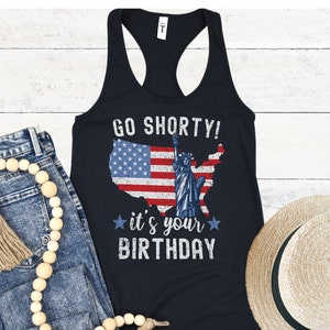 Women's Funny 4th of July Tank Top, Go Shorty It's Your Birthday Patriotic Tank Top, USA Flag Tank Top, July 4th Outfit imagen 7