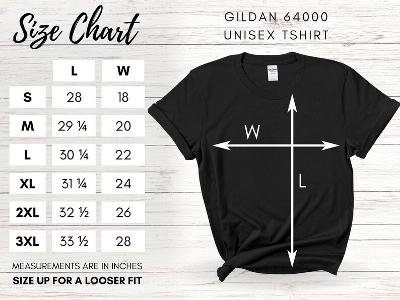 May include: Size chart for a Gildan 64000 unisex t-shirt. The chart shows measurements in inches for length and width for sizes S, M, L, XL, 2XL, and 3XL.