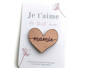 Broche personnalisée pour la fête des grands-mères,cadeau original fête des mamie, pin's en bois personnalisé, broche coeur