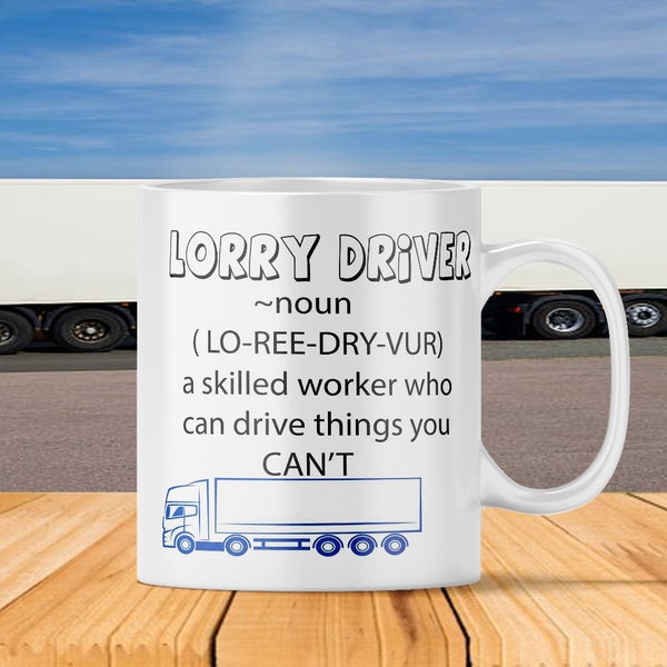 Lorry Driver Definition Funny Joke Mug Can Personalise Worker Truck Driving Gift