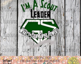 Líder Scout Superpoder / Líder de Tropa / svg / Archivo de corte para Cricut, Silhouette / DESCARGA INSTANTÁNEA