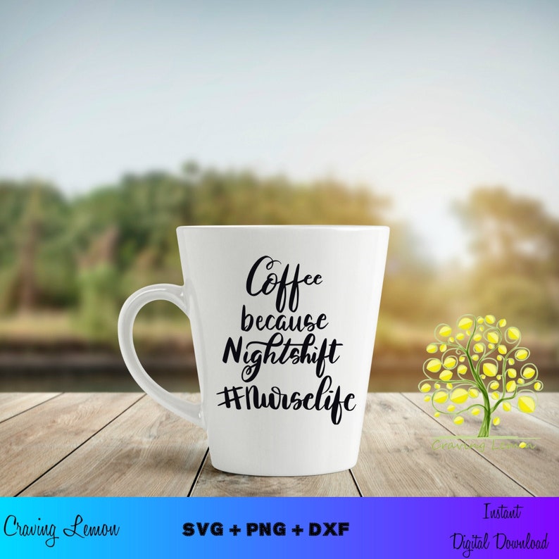 Download Coffee Because Nightshift Nurselife Dfx Cut File Instant Download Svg Nurse Humor Cricut Nurse Gift Silhouette Png Clip Art Art Collectibles Shantived Com