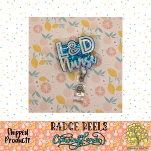 L&D Nurse Badge Reel | Customizable Glitter ID Holder