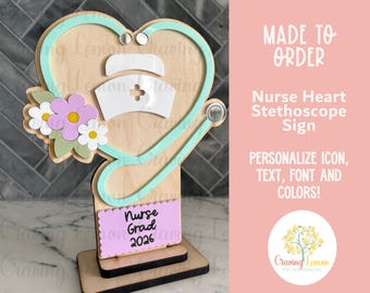 Nurse Shelf Sitter, Custom Nurse Desk Decor, Nursing Graduation Gift,  Nurse Appreciation Gift, Heart Stethoscope Sign