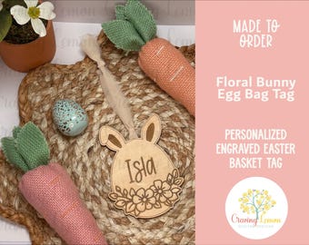 Personalized Easter Bunny Egg Tag | Floral Bunny Ear Egg | Easter Basket Name Tag | Wooden Easter Tag | Spring Decor