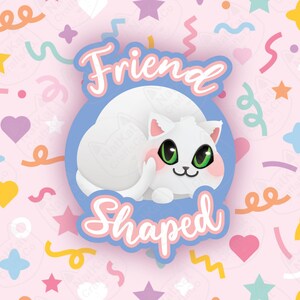 Sticker chat en forme d'ami ! (Autocollant chat, autocollant amusant, autocollant mignon)