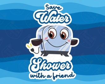 Toaster Shower Friend Sticker: Funny Matte/Holo Vinyl Decal