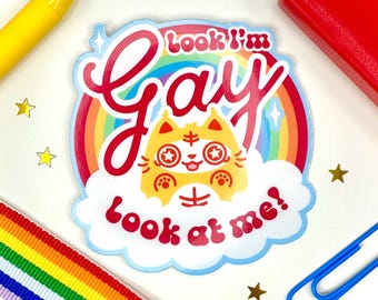 Look I’m Gay Sticker, LGBTQ Pride Cat Vinyl Decal