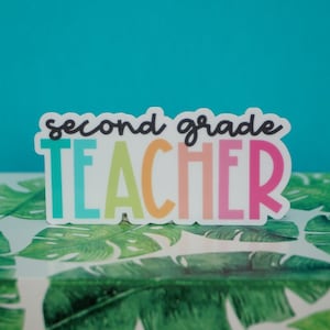 Second Grade Teacher Sticker