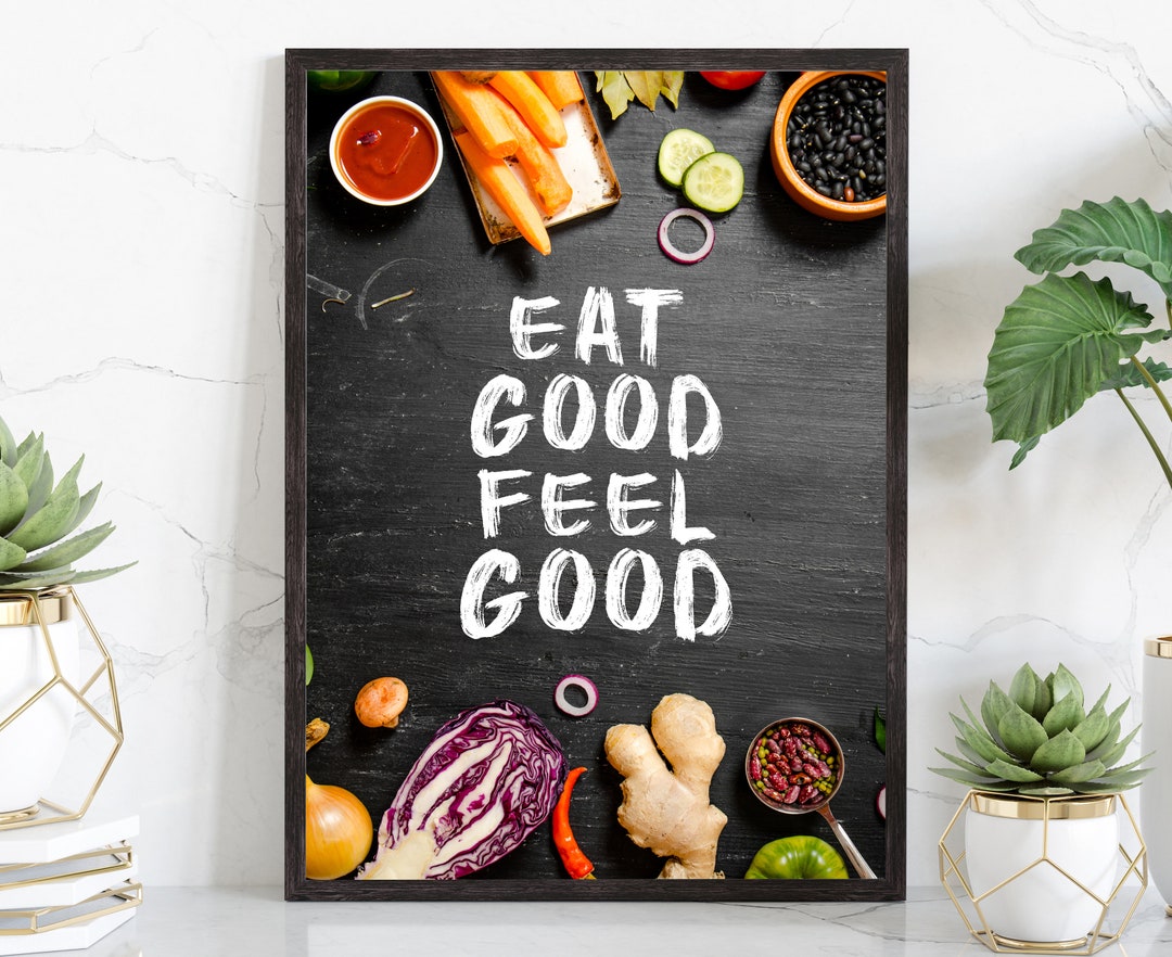 Eat Good Feel Good, Poster, Gym Prints, Kitchen Wall Art, Home Wall