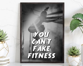 You can't fake fitness, GYM Quotes, Gym Posters, Fitness Quotes, GYM Wall Decor, Home Wall Decor, GYM Prints, Gym wall art, Motivation Art