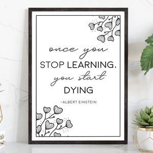 Citas de Once You Stop Learning, cartel de la cita de Albert Einstein, decoraciones de paredes escolares, impresión de carteles, citas de Einstein, cartel de palabras significativas
