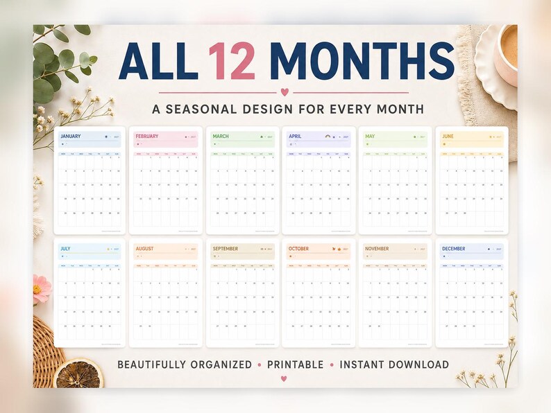 May include: A set of twelve monthly calendar pages featuring pastel color headers for each month. The text reads ALL 12 MONTHS, A SEASONAL DESIGN FOR EVERY MONTH, BEAUTIFULLY ORGANIZED, PRINTABLE, INSTANT DOWNLOAD. Each page includes a grid layout.