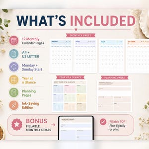 May include: A digital planner set featuring 12 monthly calendar pages, a year at a glance view, and planning pages. The text reads WHAT'S INCLUDED, BONUS FILLABLE MONTHLY GOALS, and Fillable PDF. Includes options for A4 and US Letter sizes.