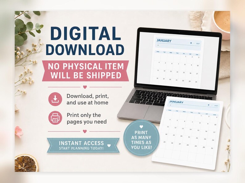 May include: A digital download calendar template displayed on a laptop screen and a printed page. Text includes DIGITAL DOWNLOAD, NO PHYSICAL ITEM WILL BE SHIPPED, Download, print, and use at home, Print only the pages you need, INSTANT ACCESS, and PRINT AS MANY TIMES AS YOU LIKE.