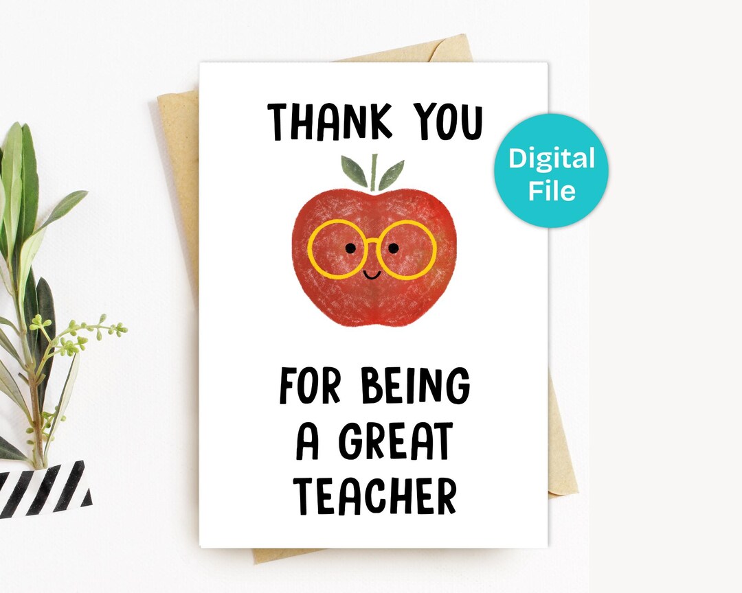 Thank You for Being a Great Teacher, Printable Teacher Thank You Card ...