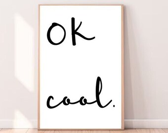 OK cool. Wall Art Prints, Entry Way Art Print,Digital Prints, Kitchen Decor Prints,Instant Download,Living Room Wall Art.