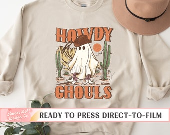 Howdy Ghouls, DTF Transfers, Ready to Press, T-shirt Transfers, Heat Transfer, Direct to Film, Halloween Transfers, Cowboy Ghost