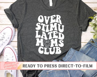 Overstimulated Mom’s Club DTF Transfers, Ready to Press, T-shirt Transfers, Heat Transfer, Direct to Film, Mom Mamma Smiley Face Lightning