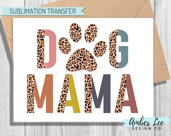 Ready To Press, Sublimation Transfers, DIY Shirt, Sublimation, Transfers Ready To Press, Heat Transfer Designs, Dog Mom, Fur Mom, Mama