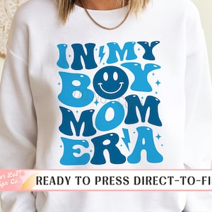 In My Boy Mom Era, Mama DTF Transfers, Ready to Press, T-shirt Transfers, Heat Transfer, Ready to Ship Direct to Film, Retro, Taylor