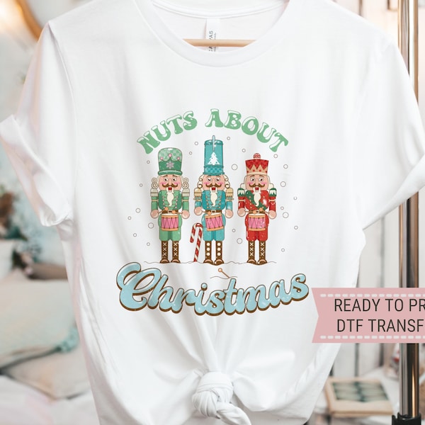 Nuts About Christmas, DTF Transfers, Ready to Press, T-shirt Transfers, Heat Transfer, Direct to Film, Nutcracker Pastel Pink Retro Snow