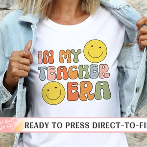 Teacher Direct to Film Transfers, Ready to Press, T-shirt Transfers, Heat Transfer, DTF Transfers, In My Teacher Era Retro Smiley Face Swift