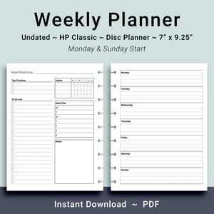 May include: A black and white weekly planner with a simple design. The planner is undated and has sections for top priorities, to do list, meal plan, habits, and notes. The planner is 7 inches by 9.25 inches and is designed for use with a disc planner system. The planner is labeled "Weekly Planner" and "Undated ~ HP Classic ~ Disc Planner ~ 7" x 9.25" Monday & Sunday Start".