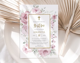 May include: A pink and gold baptism invitation with a floral design. The invitation includes the text "Please join us for the Baptism of our daughter Amanda | 17 | 202X".