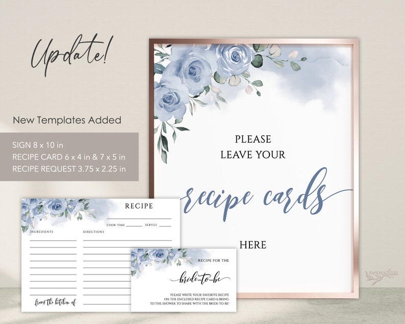 May include: A printable sign with a watercolour floral design in shades of blue and grey. The sign says "Please leave your recipe cards here" and includes a smaller card that says "Recipe for the bride-to-be".