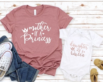 Mom and Daughter Matching Shirts | Mother of a Princess Queen Outfit