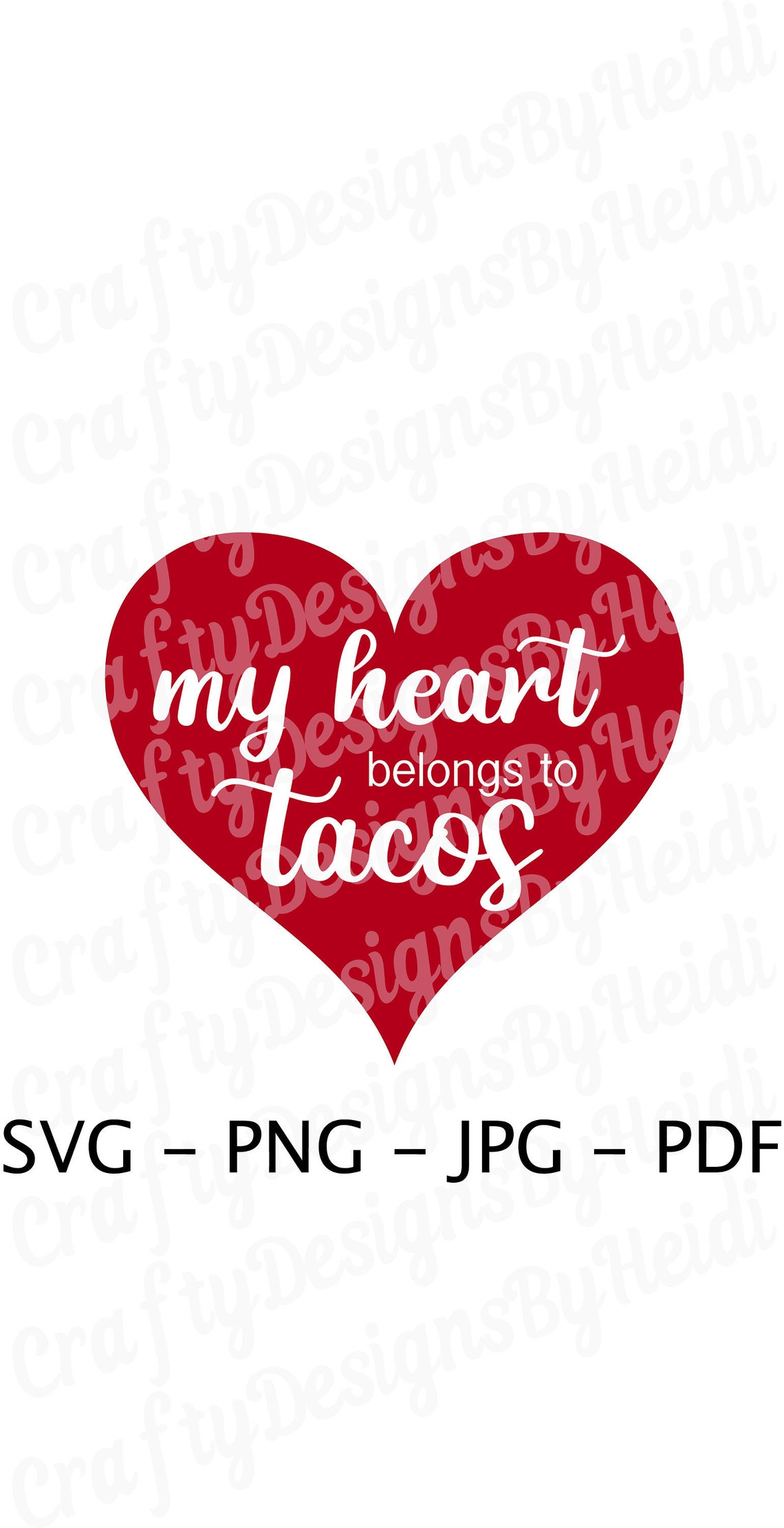 My Heart Belongs to Tacos Valentines Day Taco Lover V-day Vday - Etsy
