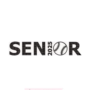Senior Baseball Grad 2025 SVG, Senior Night Softball SVG, Baseball Class of 2025 SVG, Senior Night Svg, Baseball Svg, Class of 2025 Svg