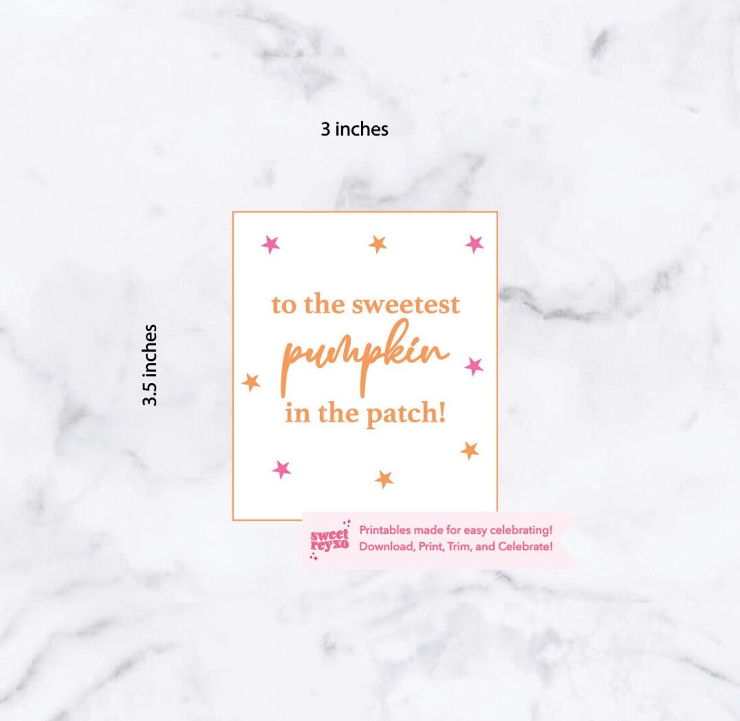 Halloween Treat Printable's to the Sweetest Pumpkin in the Patch Printable Classroom Halloween ...