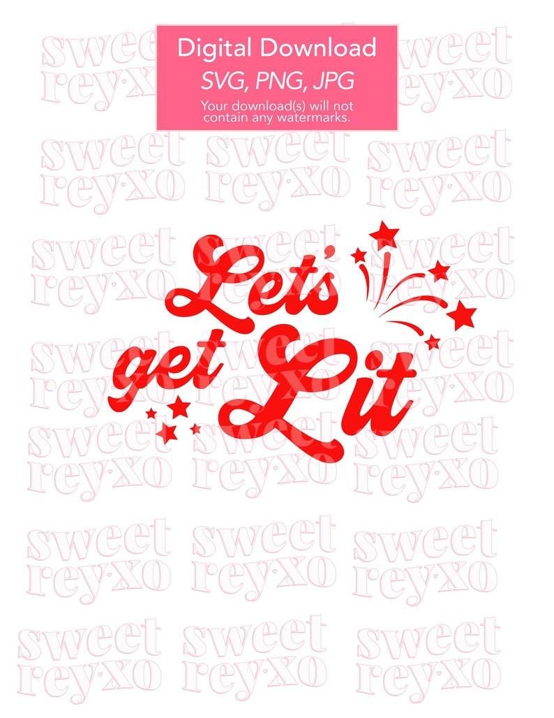 Fourth of July SVG, Let's Get Lit SVG, Let's Get Lit Fourth of July ...
