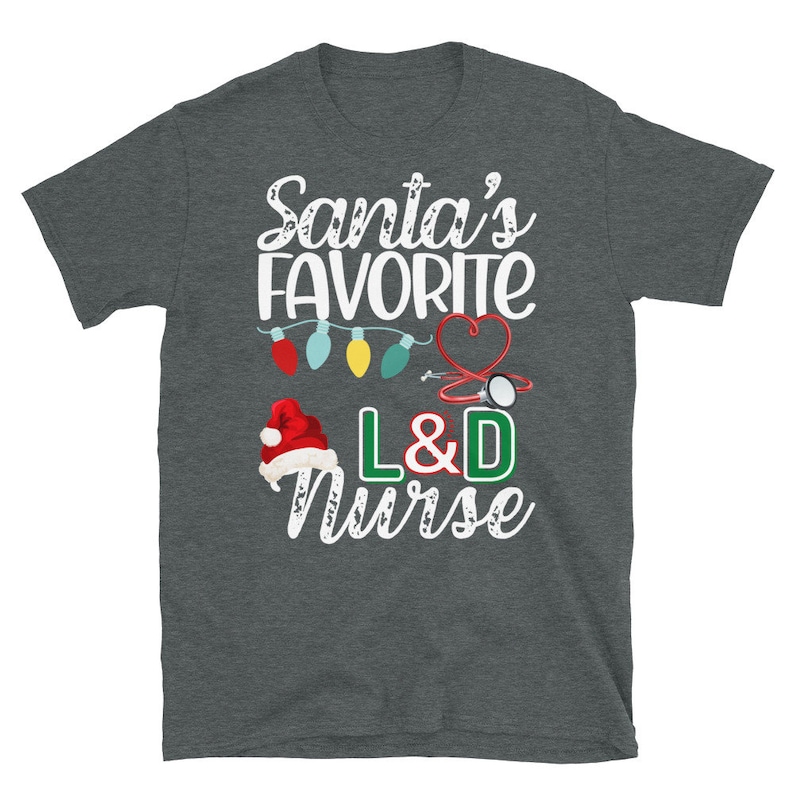 Labor and Delivery Nurse Christmas Shirt Santa's Favorite Etsy