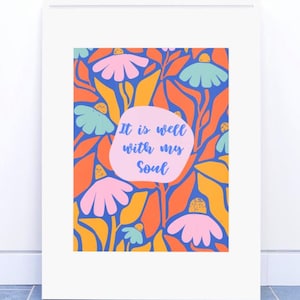 It Is Well With My Soul Print: Christian Scripture Art (Digital Download, PDF & PNG