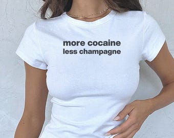 Camiseta divertida de bebé Y2K, Más cocaína y menos champán, Camiseta con estampado de los 90 para bebé, Camiseta de festival de música, Camiseta retro para mujer, Estética de Pinterest